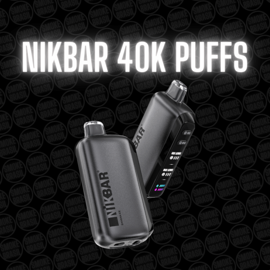 COMPRA SEGURA NIKBAR 40 MIL PUFFS NO VAREJO